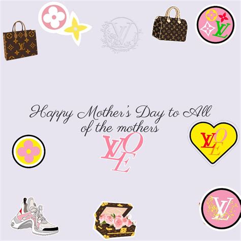 happy mother's day louis vuitton